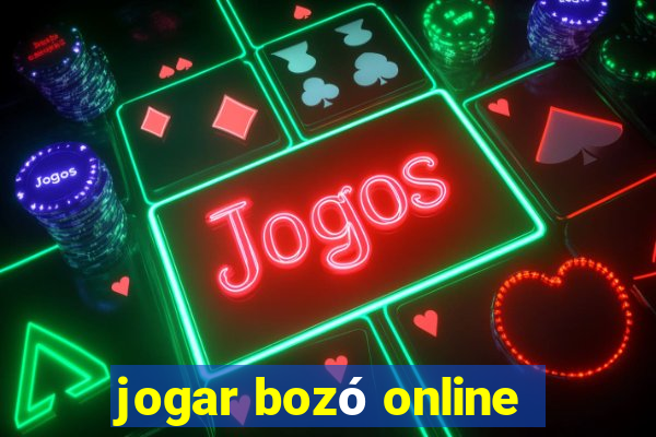 jogar bozó online
